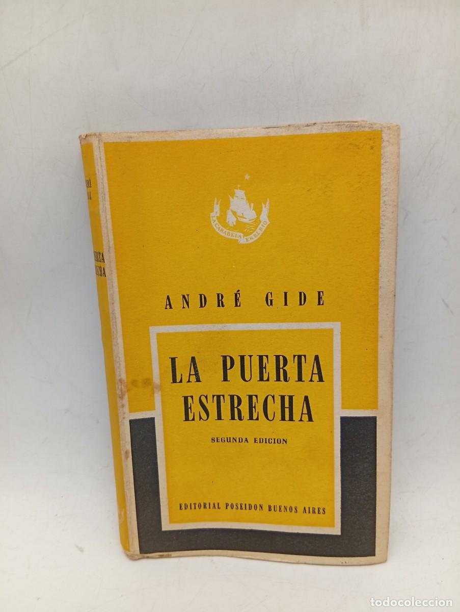 Libros de segunda mano: LA PUERTA ESTRECHA. ANDRE GIDE. EDITORIAL POSEIDON. 1952. PAGS : 186.