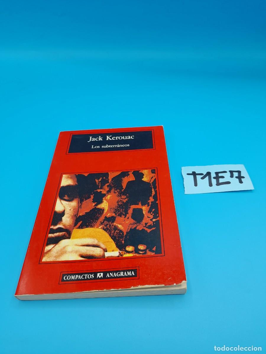 Libros de segunda mano: Los subterr&aacute;neos &ndash; Jack Kerouac