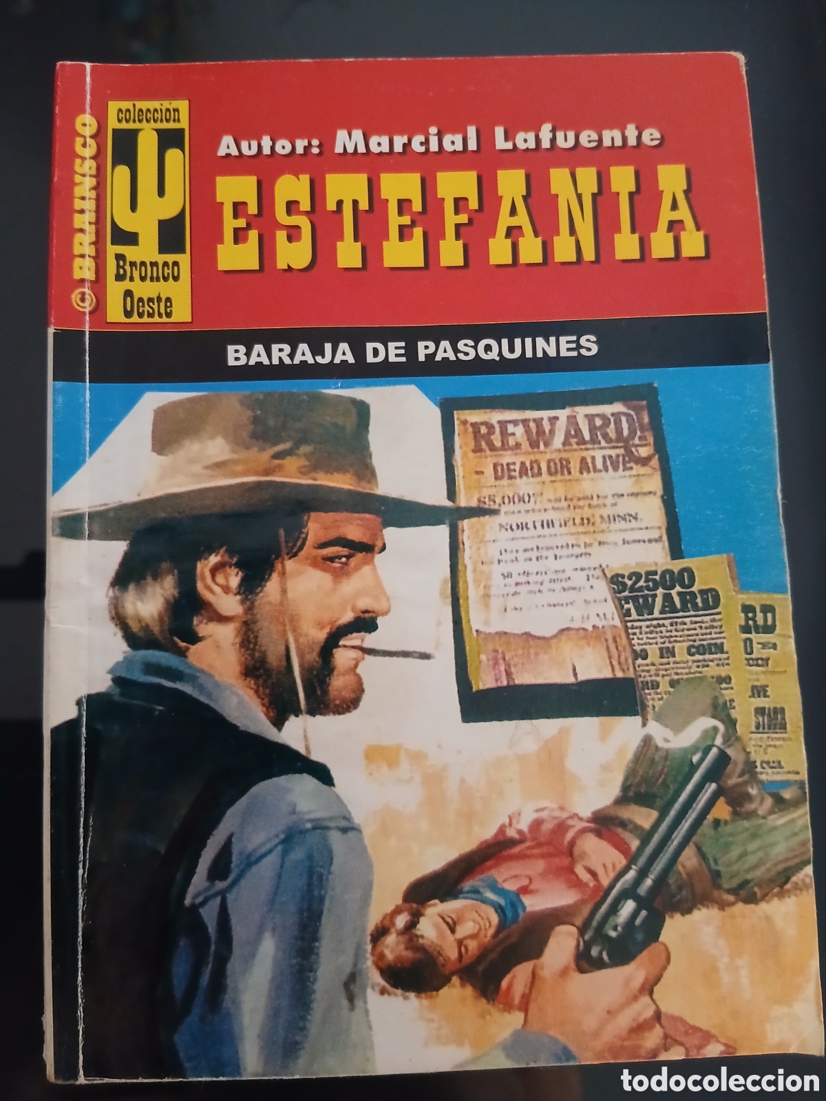 Libros de segunda mano: Novela Oeste: Baraja de pasquines ( Estefania)