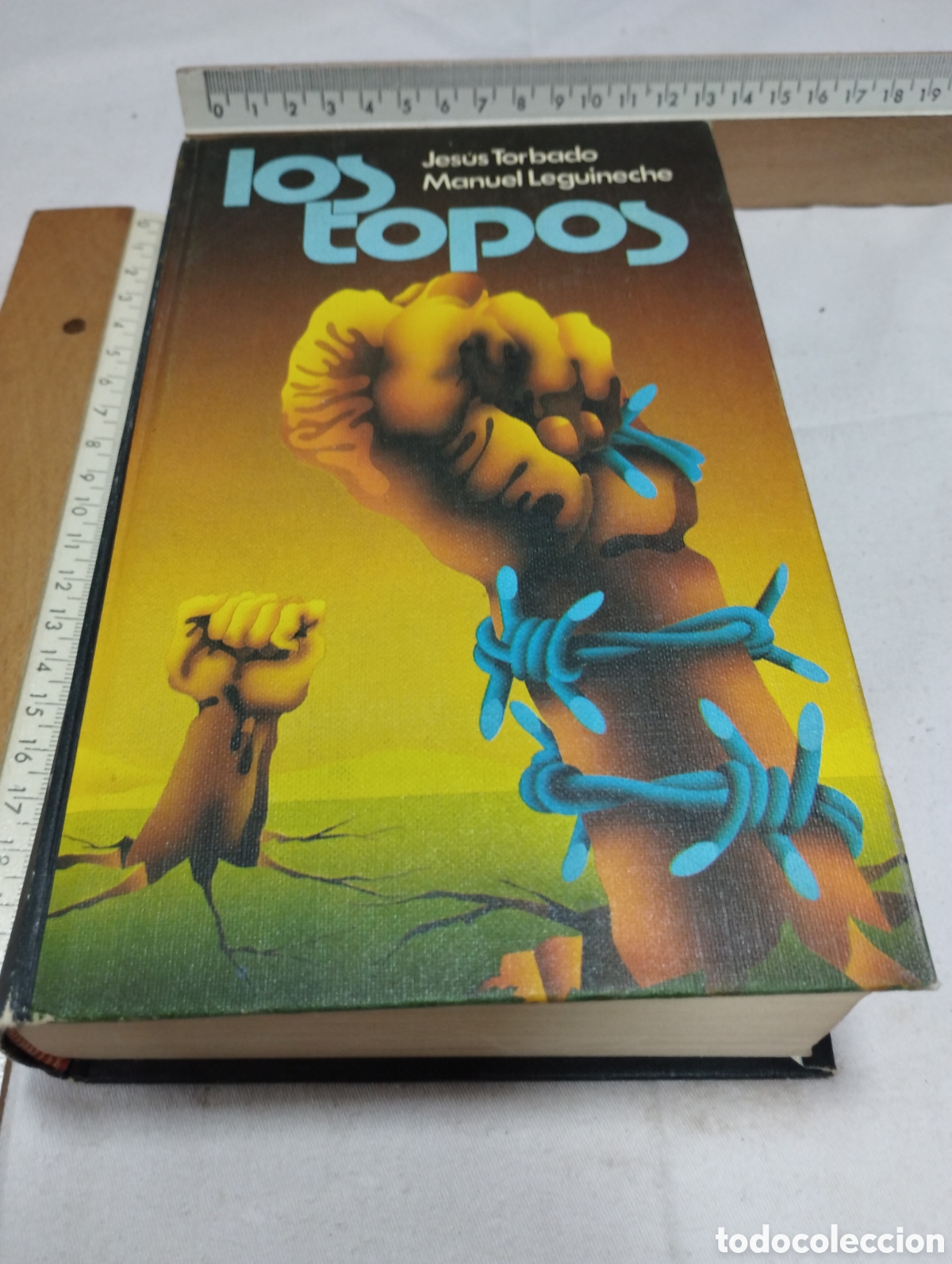 Libros de segunda mano: Los topos. Jes&uacute;s Tornado y Manuel Leguineche, 1978