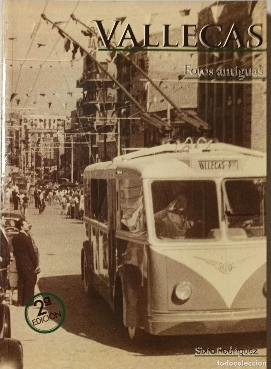 Libros de segunda mano: VALLECAS - FOTOS ANTIGUAS - SIXTO RODR&Iacute;GUEZ 2010