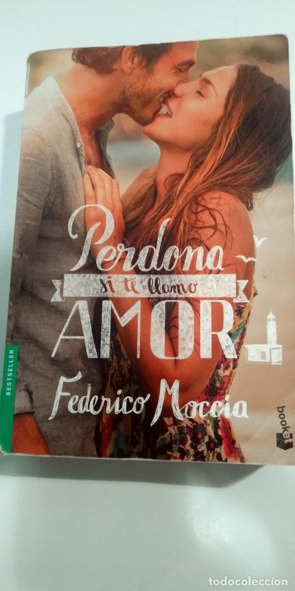 Libros de segunda mano: Perdona si te llamo amor Federico Moccia