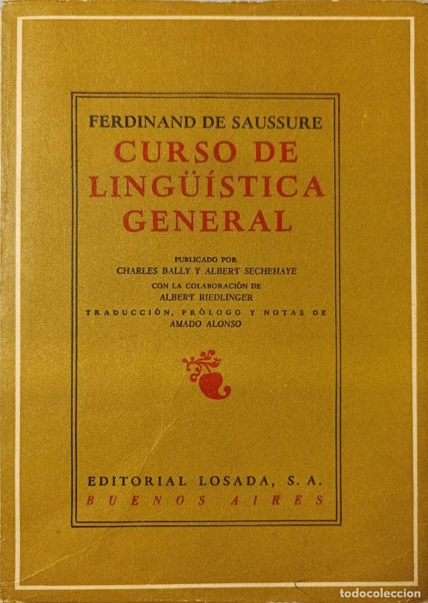 Libros de segunda mano: CURSO DE LING&Uuml;&Iacute;STICA GENERAL - VV.AA - BUENOS AIRES - EDITORIAL LOSADA 1979