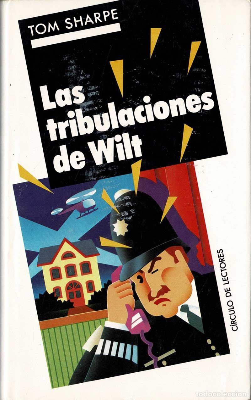 Libros de segunda mano: Las Tribulaciones de Wilt - Tom Sharpe