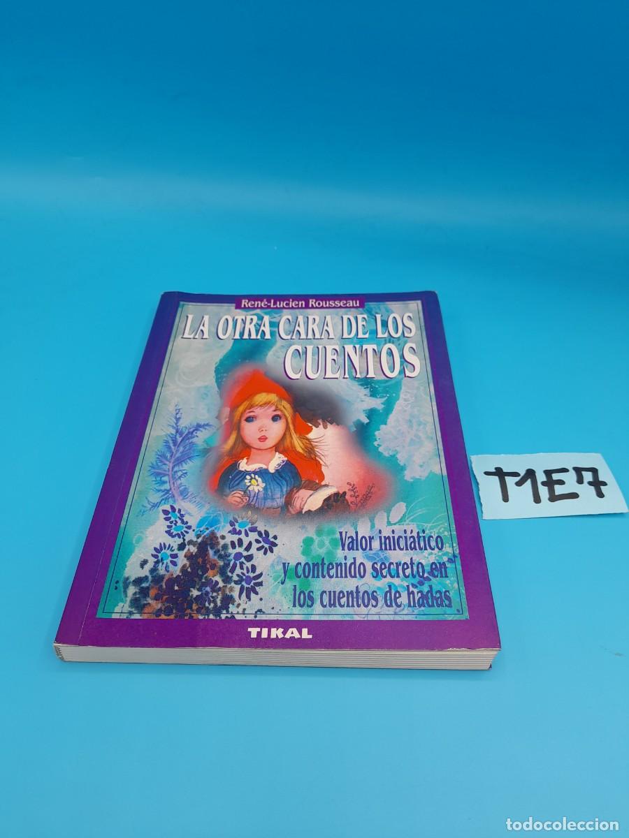 Libros de segunda mano: La otra cara de los cuentos &ndash; Ren&eacute;-Lucien Rousseau