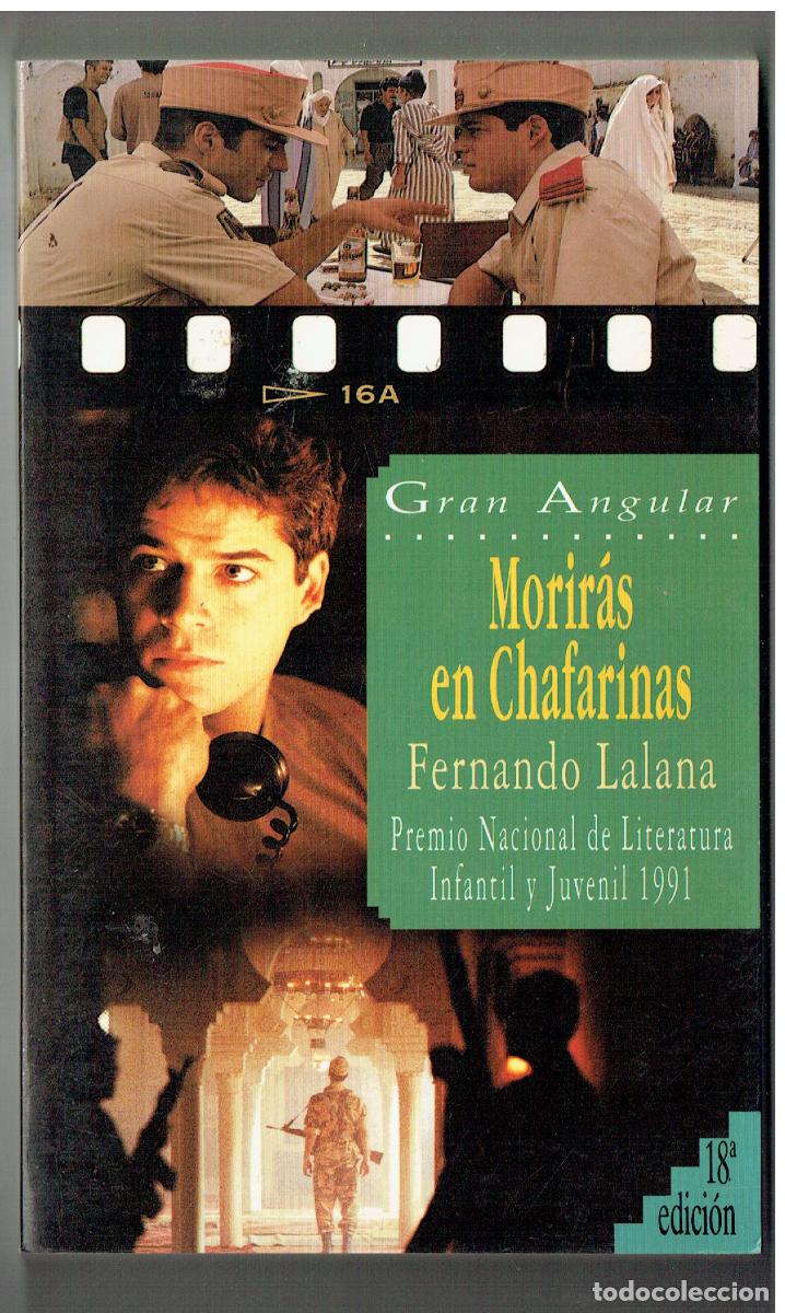 Libros de segunda mano: MORIRAS EN CHAFARINAS. FERN&Aacute;NDO LALANA. GRAN ANGULAR, 1992. ()