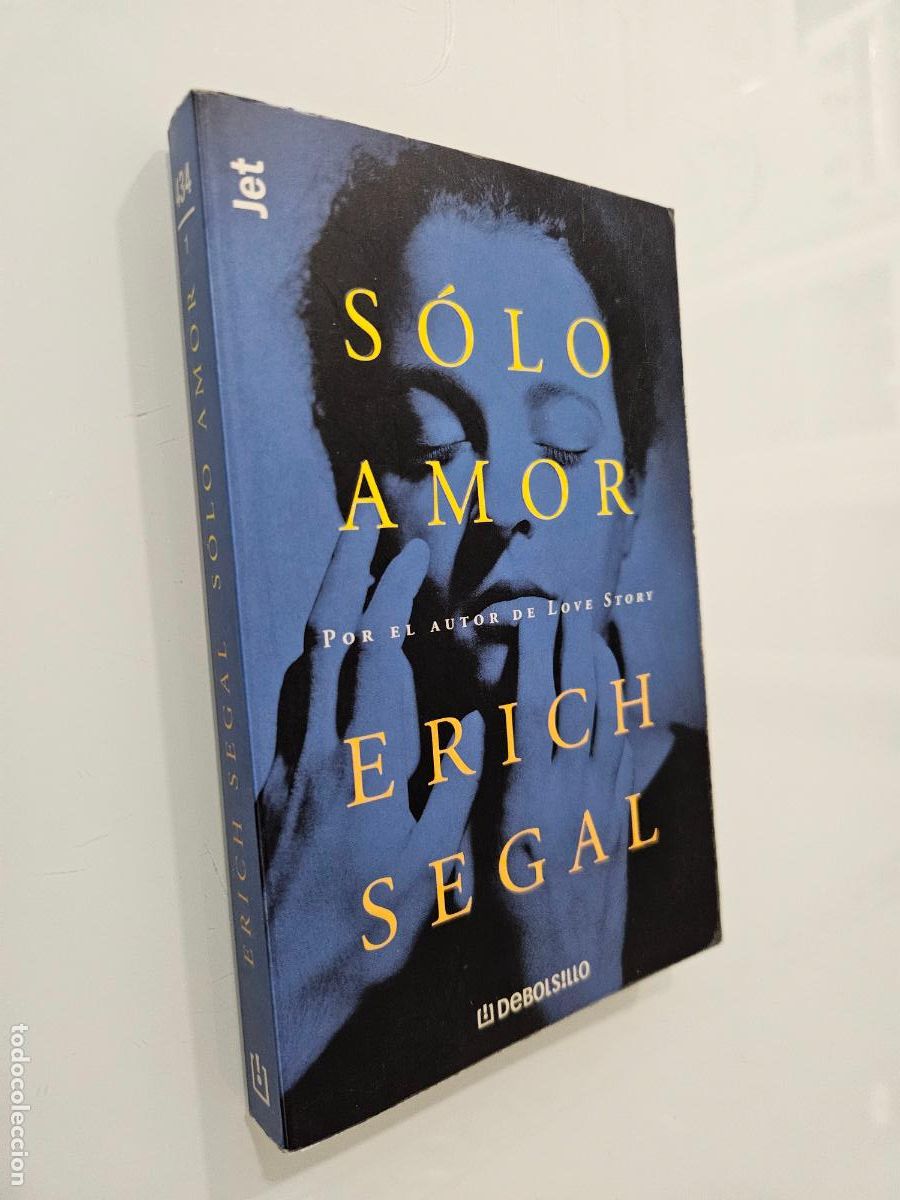 Libros de segunda mano: S&oacute;lo amor | Segal, Erich | Editorial Debolsillo, 2000