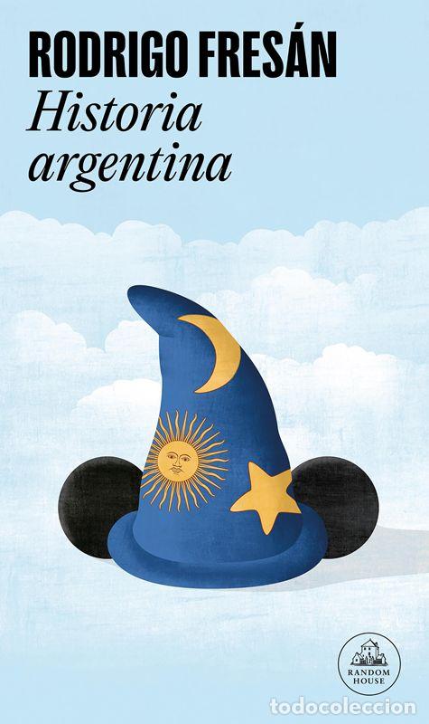 Second hand books: Historia argentina. - Fres&aacute;n, Rodrigo.