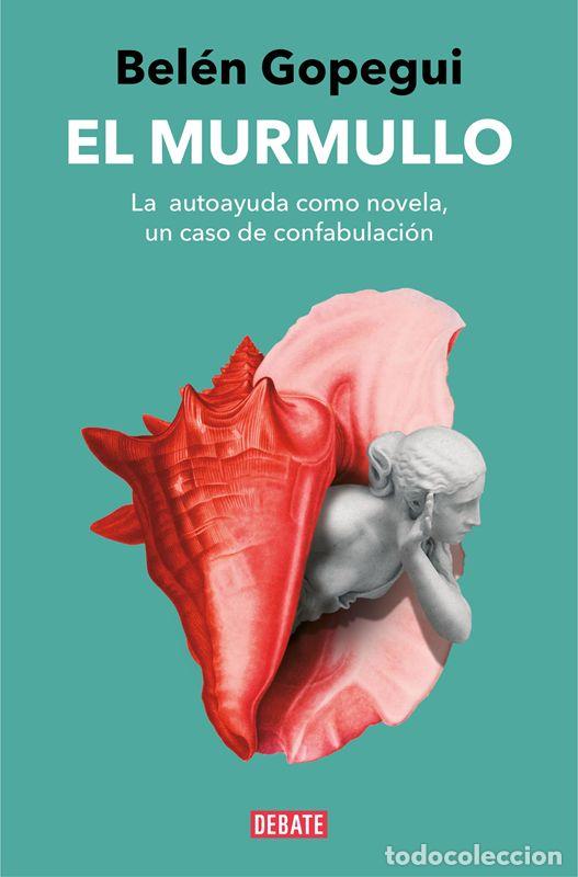 Libros de segunda mano: El murmullo. - Gopegui, Bel&eacute;n.