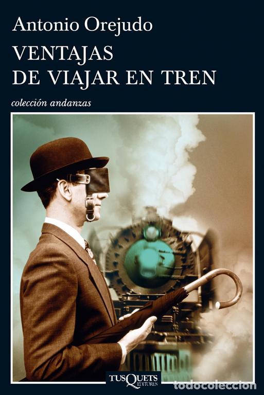 Libros de segunda mano: Ventajas de viajar en tren. - Orejudo, Antonio.