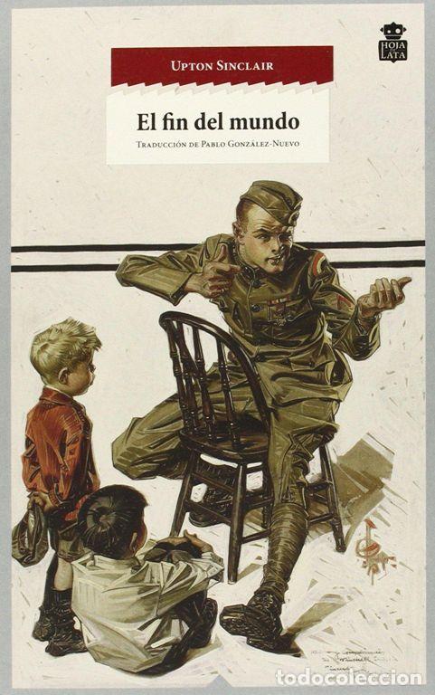 Gebrauchte B&uuml;cher: El fin del mundo. - Sinclair, Upton.