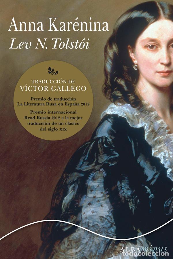 Libros de segunda mano: Anna Kar&eacute;nina. - Tolsto&iuml;, Lev Nikolaevich.