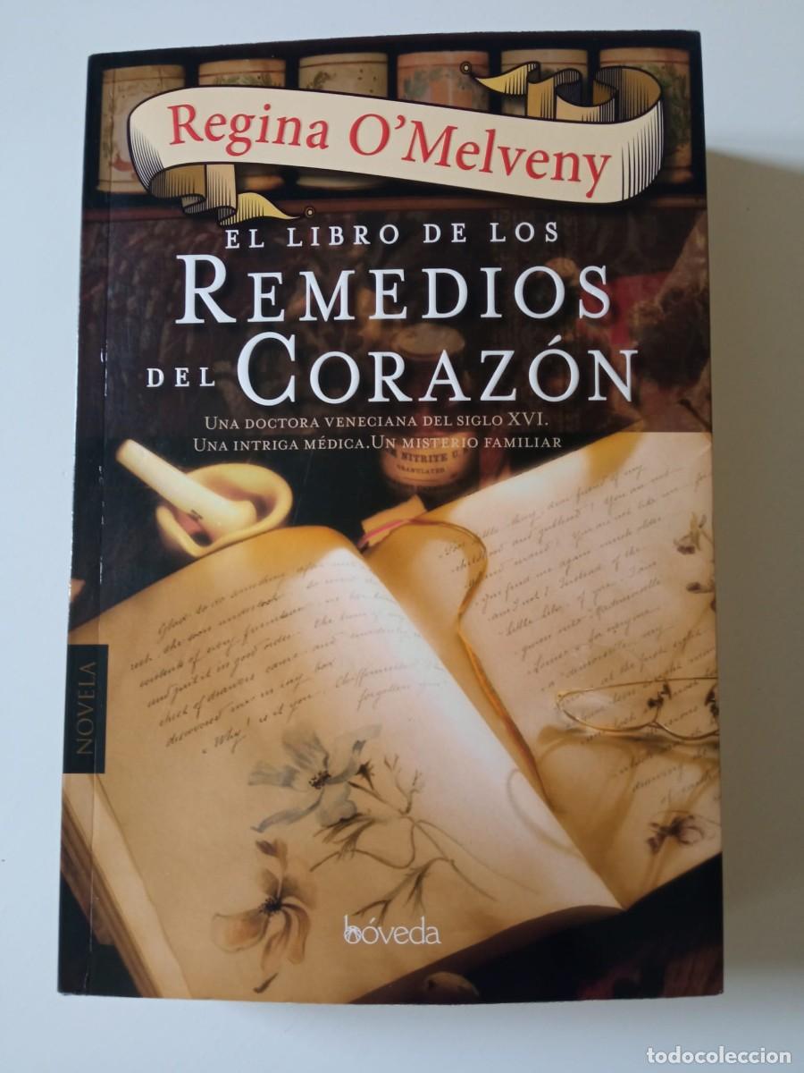 Libros de segunda mano: El libro de los remedios del coraz&oacute;n. Regina O'Melveny