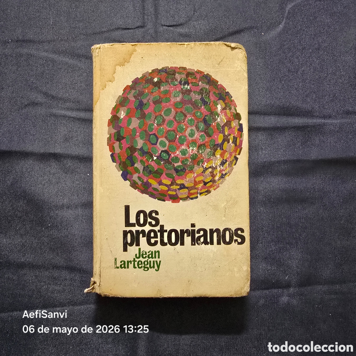 Libros de segunda mano: LOS PRETORIANOS (JEAN LARTEGUY) (C&Iacute;RCULO DE LECTORES)