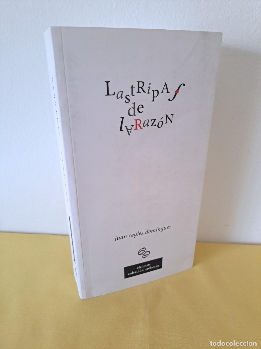Libros de segunda mano: JUAN CEYLES DOMINGUEZ - LAS TRIPAS DE LA RAZON - 2021