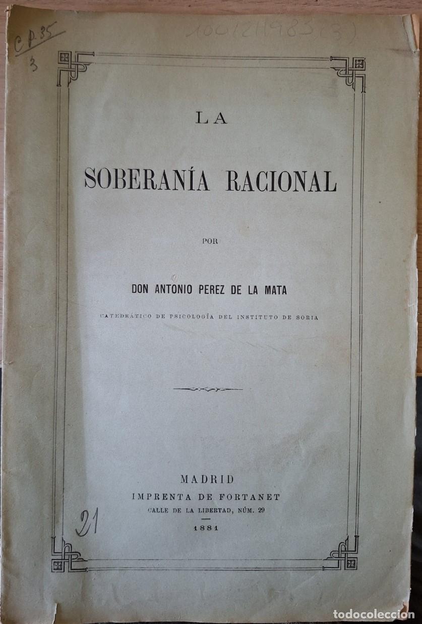 Libros de segunda mano: LA SOBERANIA RACIONAL. - PEREZ DE LA MATA, Antonio.