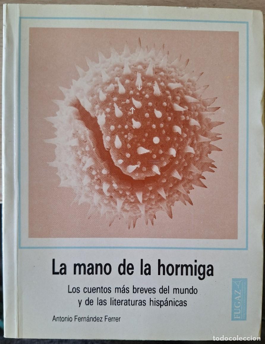 Libros de segunda mano: LA MANO DE LA HORMIGA. - FERNANDEZ FERRER, Antonio.