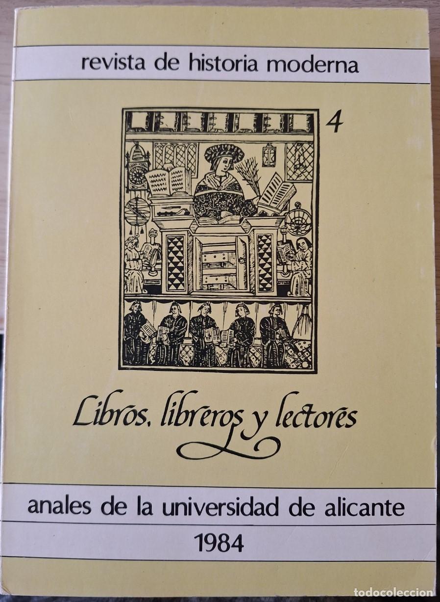 Libros de segunda mano: LIBROS, LIBREROS Y LECTORES. REVISTA DE HISTORIA MODERNA. -
