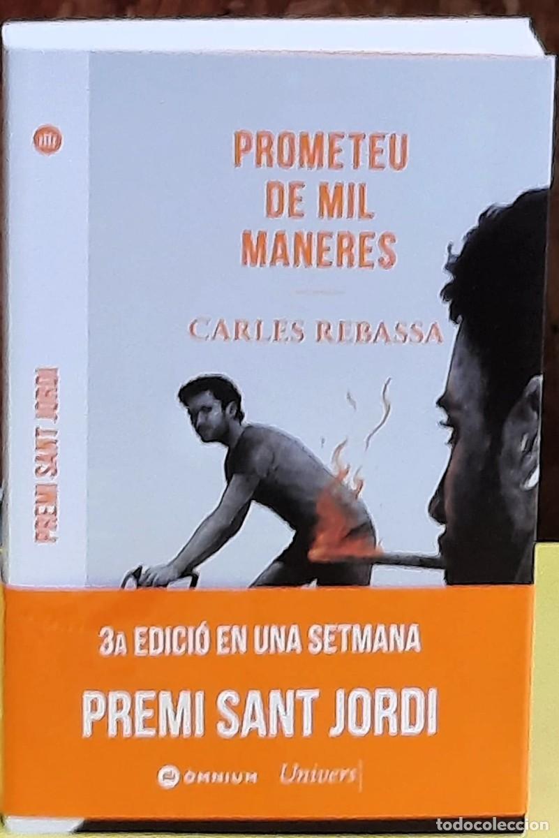 Libros de segunda mano: Prometeu de mil maneres. Carles Rebassa. Premi Sant Jordi 2026. Univers Llibres. 3&ordf;. ed. 2026