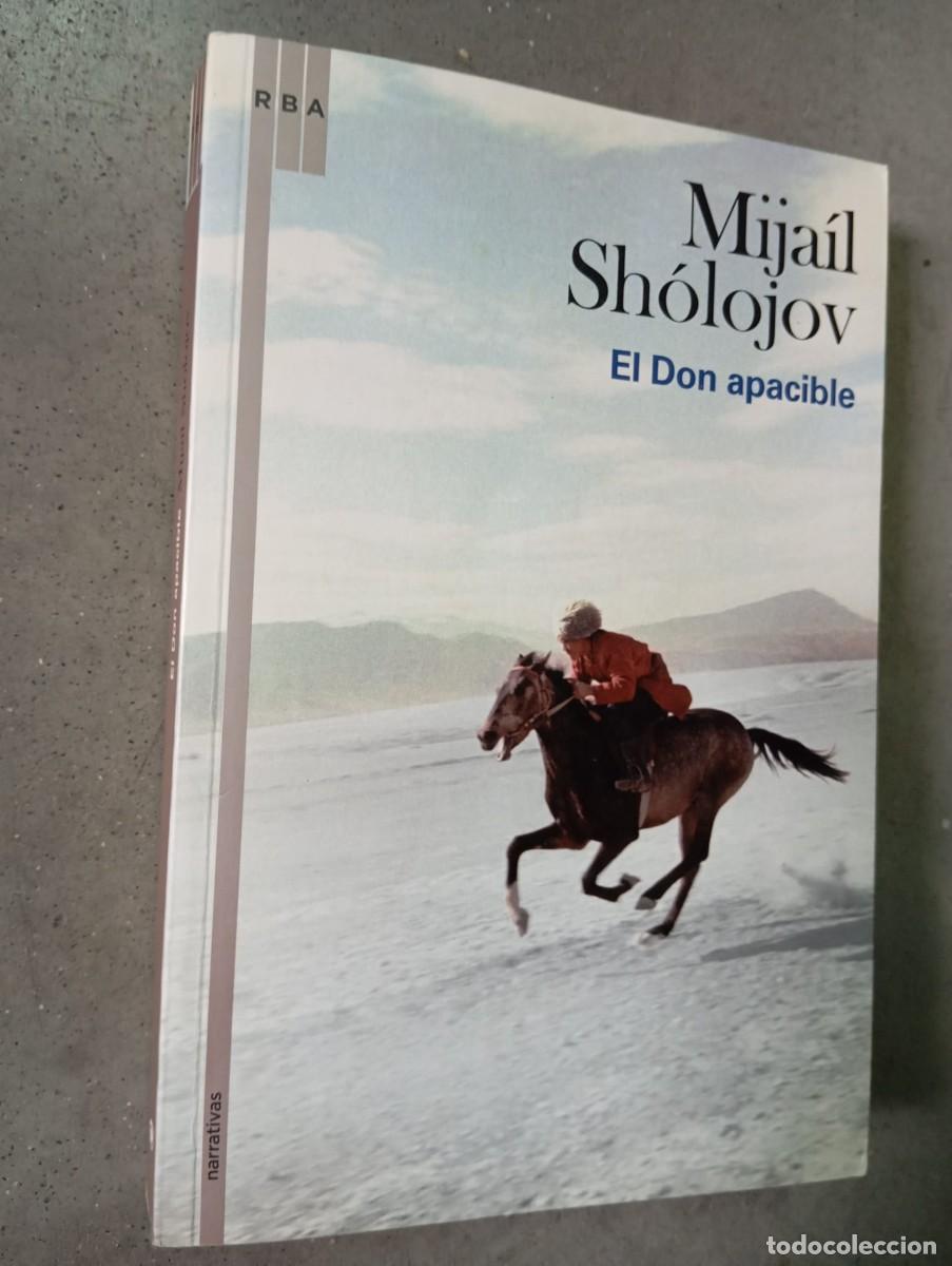 Libros de segunda mano: El Don apacible /Mija&iacute;l Sholojov /RBA,2009