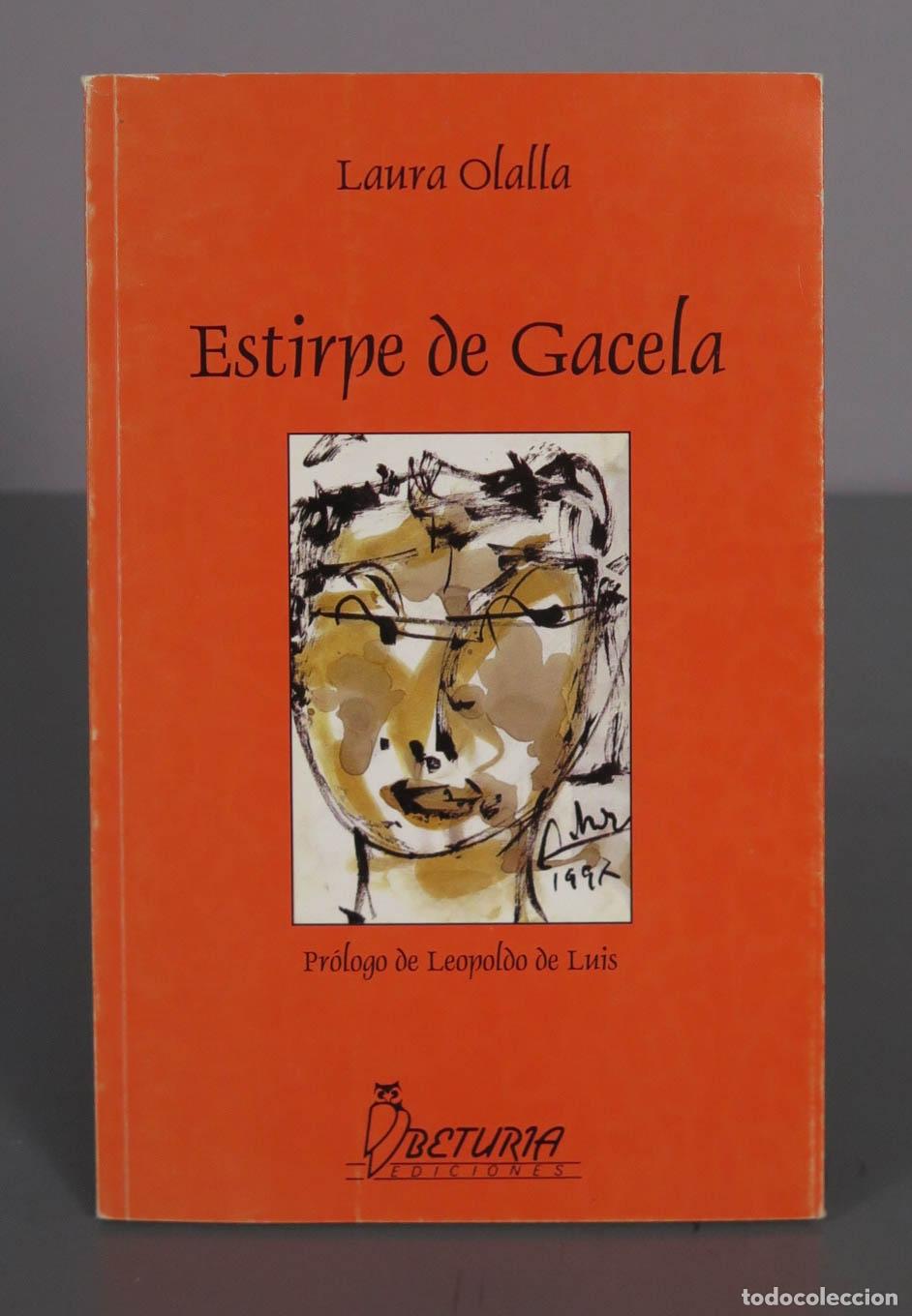 Libros de segunda mano: Estirpe de Gacela - Laura Olalla - Beturia Ediciones