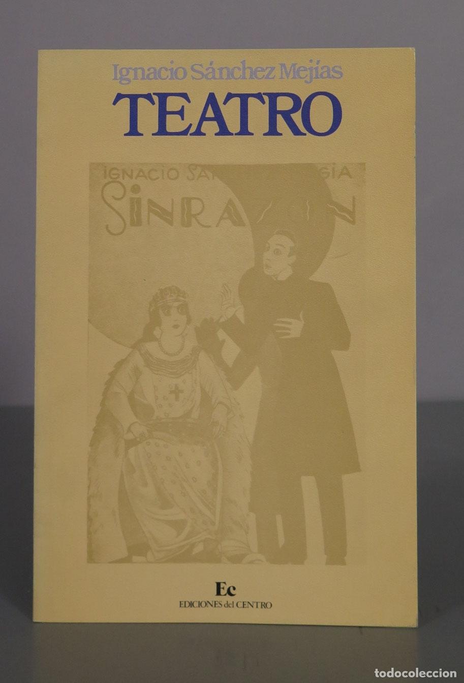 Libros de segunda mano: Teatro (Sinraz&oacute;n. Zaya. Ni uno mas ni uno menos) - Ignacio S&aacute;nchez Mej&iacute;as - Ediciones del Centro