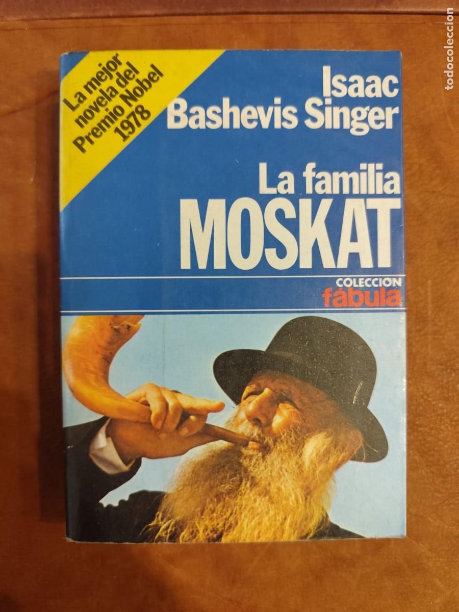 Libros de segunda mano: Isaac Bashevis Singer. LA FAMILIA MOSKAT.