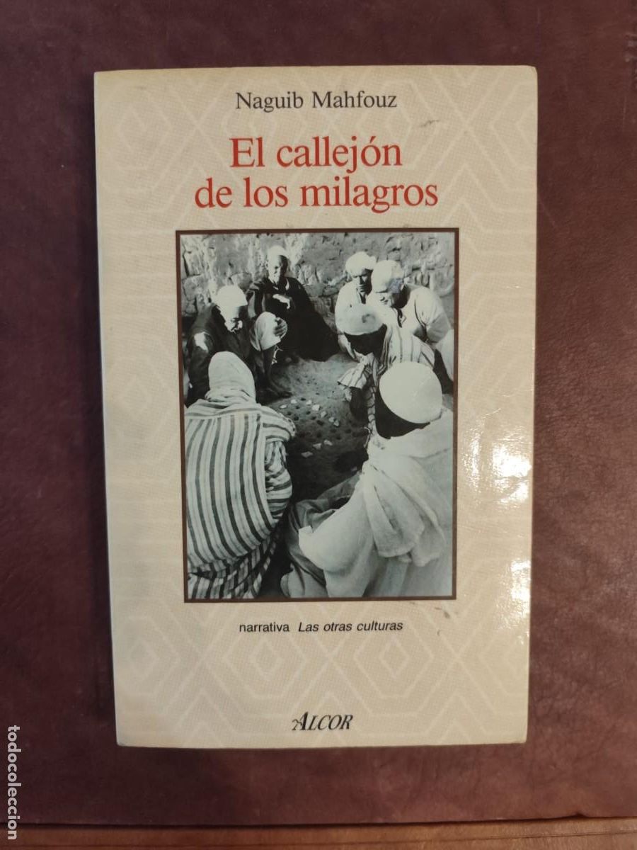 Libros de segunda mano: Naguib Mahfouz. EL CALLEJ&Oacute;N DE LOS MILAGROS.