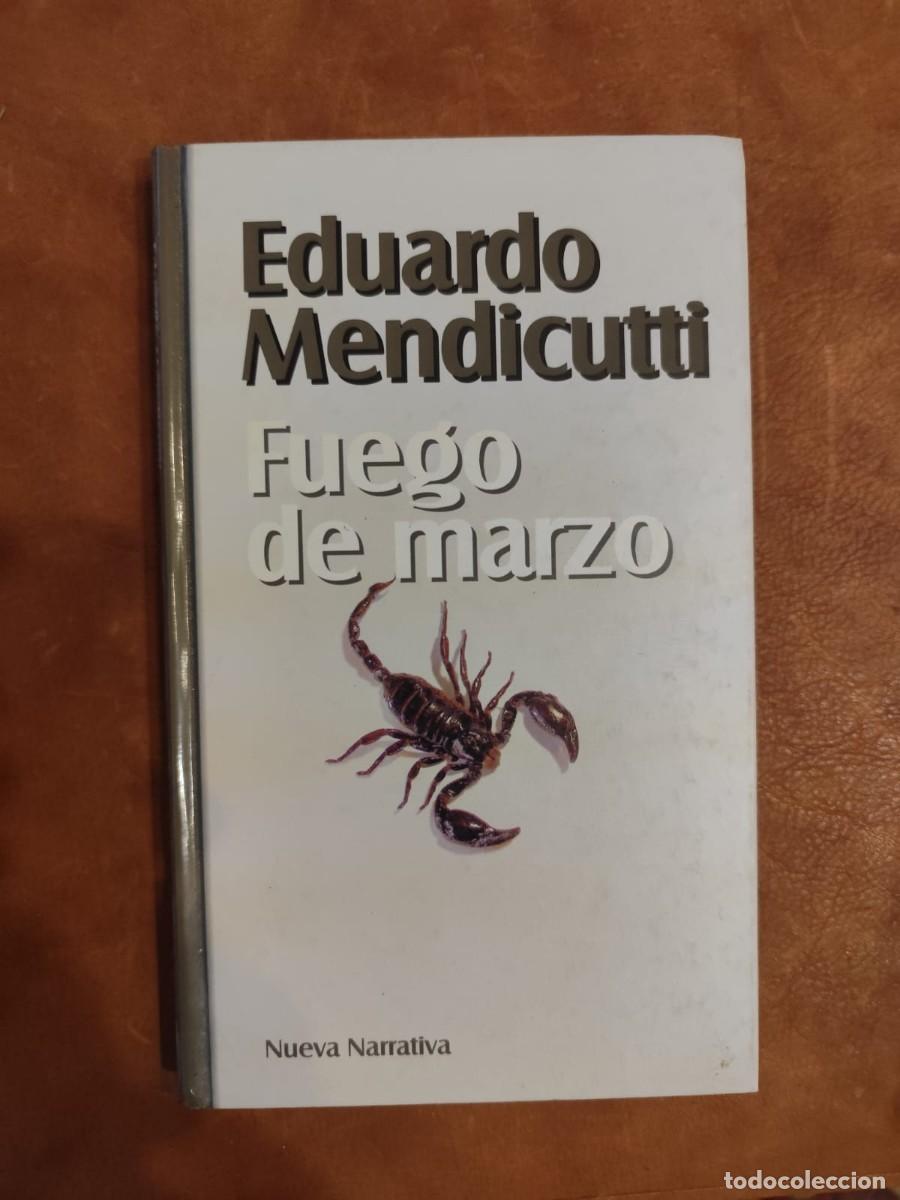 Libros de segunda mano: Eduardo Mendicutti. FUEGO DE MARZO.