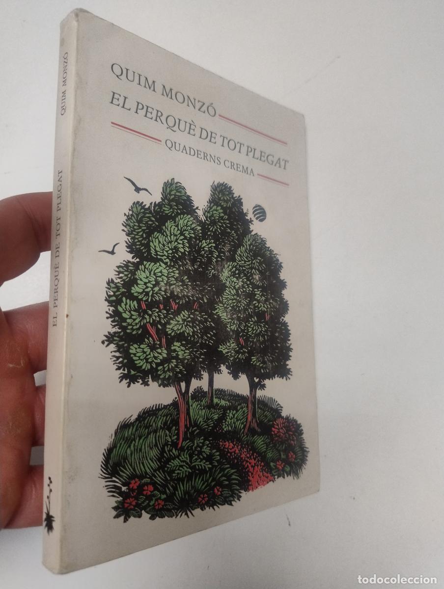 Libros de segunda mano: El perqu&egrave; de tot plegat (Dedicado por el autor, 1&ordf; ed.) - Monz&oacute;, Quim