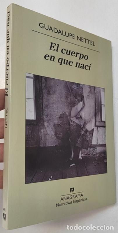 Libros de segunda mano: El cuerpo en que nac&iacute; (firmado por la autora) - Guadalupe Nettel