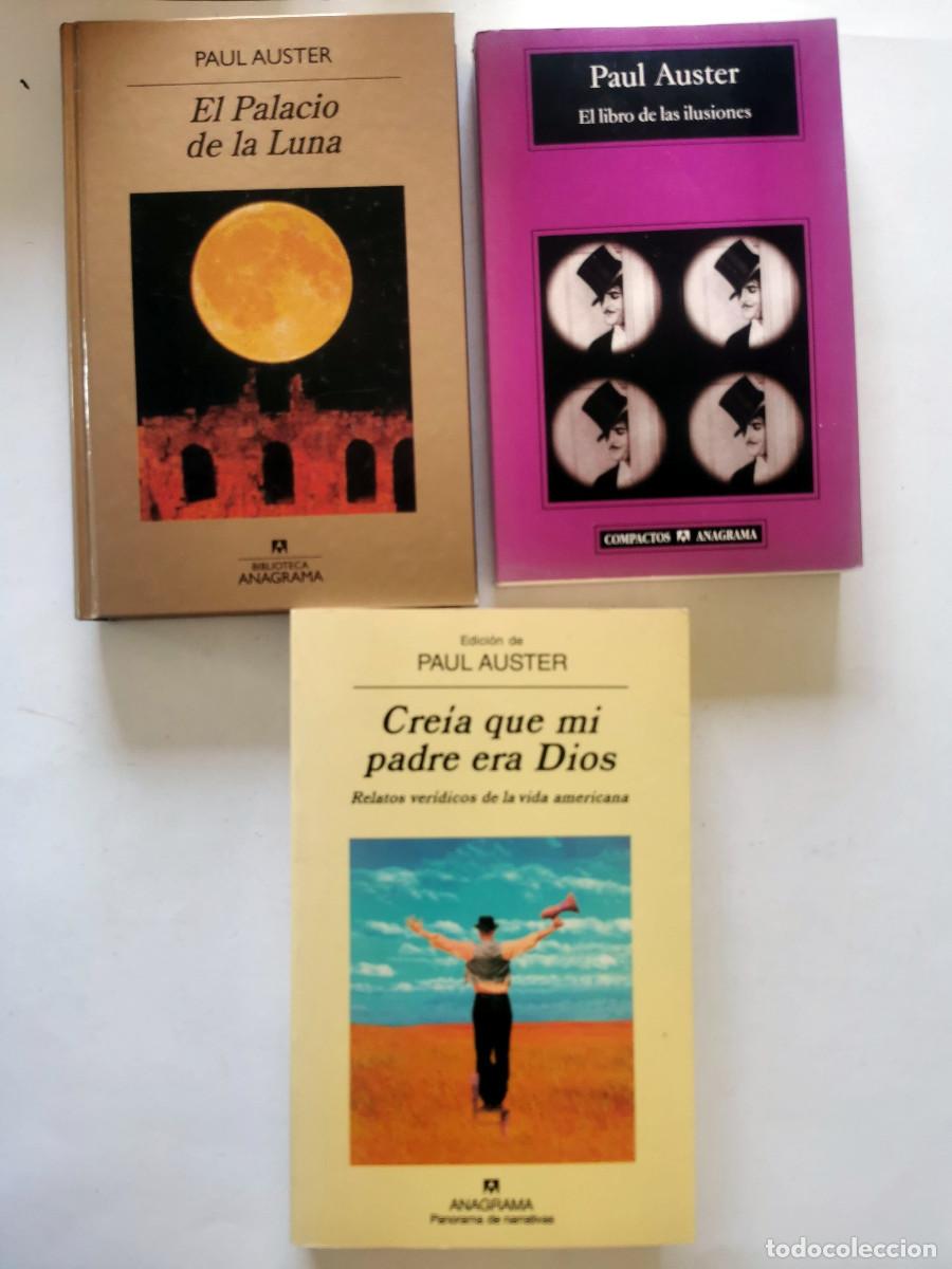 Livros em segunda m&atilde;o: Paul Auster: Cre&iacute;a que mi padre era Dios + El libro de las ilusiones +El palacio de la Luna