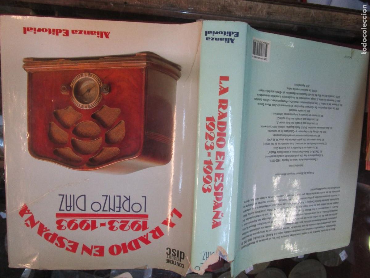 Libros de segunda mano: LA RADIO EN ESPA&Ntilde;A 1923-1993 - DIAZ LORENZO - ALIANZA EDITORIAL 1993 575PP 29X24CM PLENO FOTOS. + I