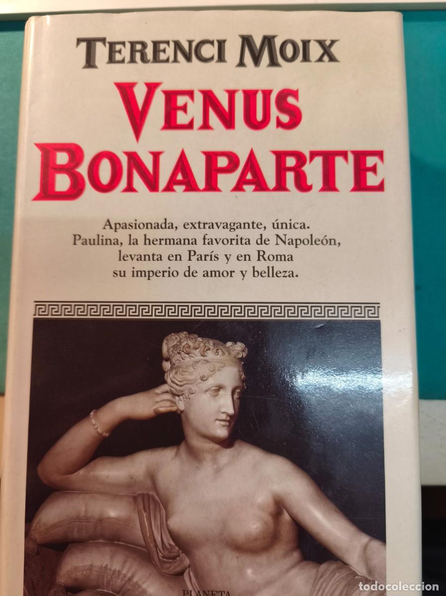 Libros de segunda mano: TERENCI MOIX VENUS BONAPARTE