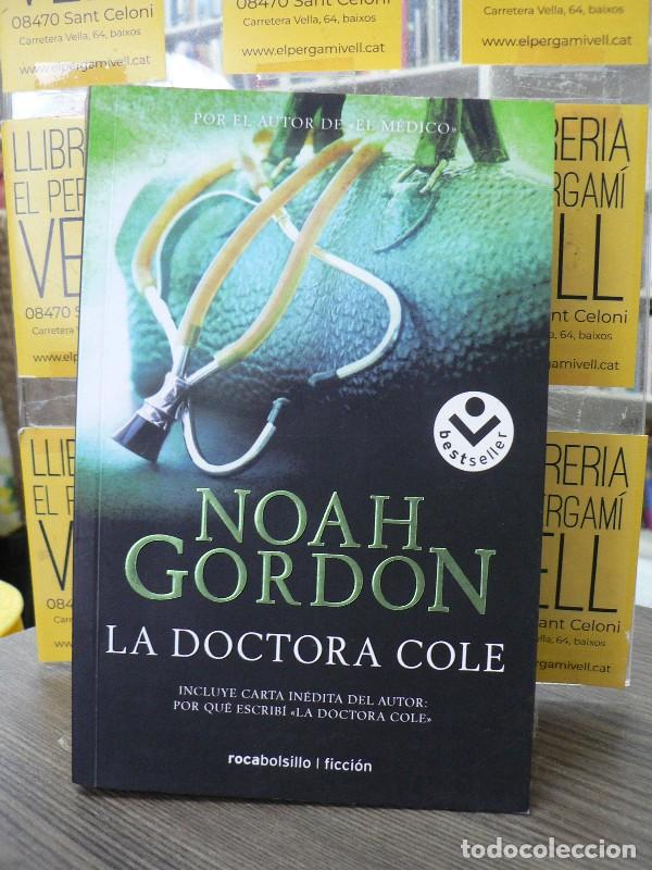 Libros de segunda mano: La Doctora Cole: Trilog&iacute;a de la Familia Cole 3 - Noah Gordon - Roca Bolsillo - 4465