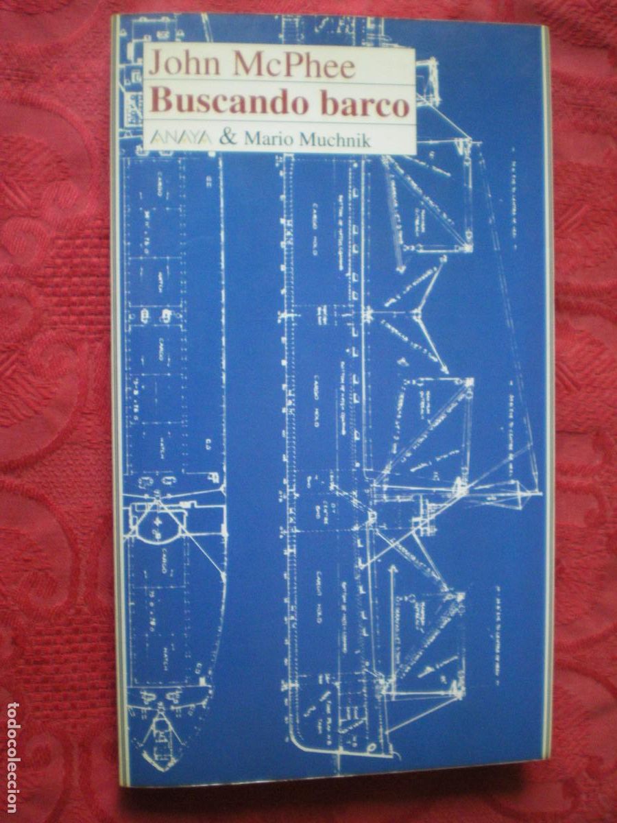 Libros de segunda mano: BUSCANDO BARCO. JOHN McPHEE. ANAYA & MARIO MUCHNIK.