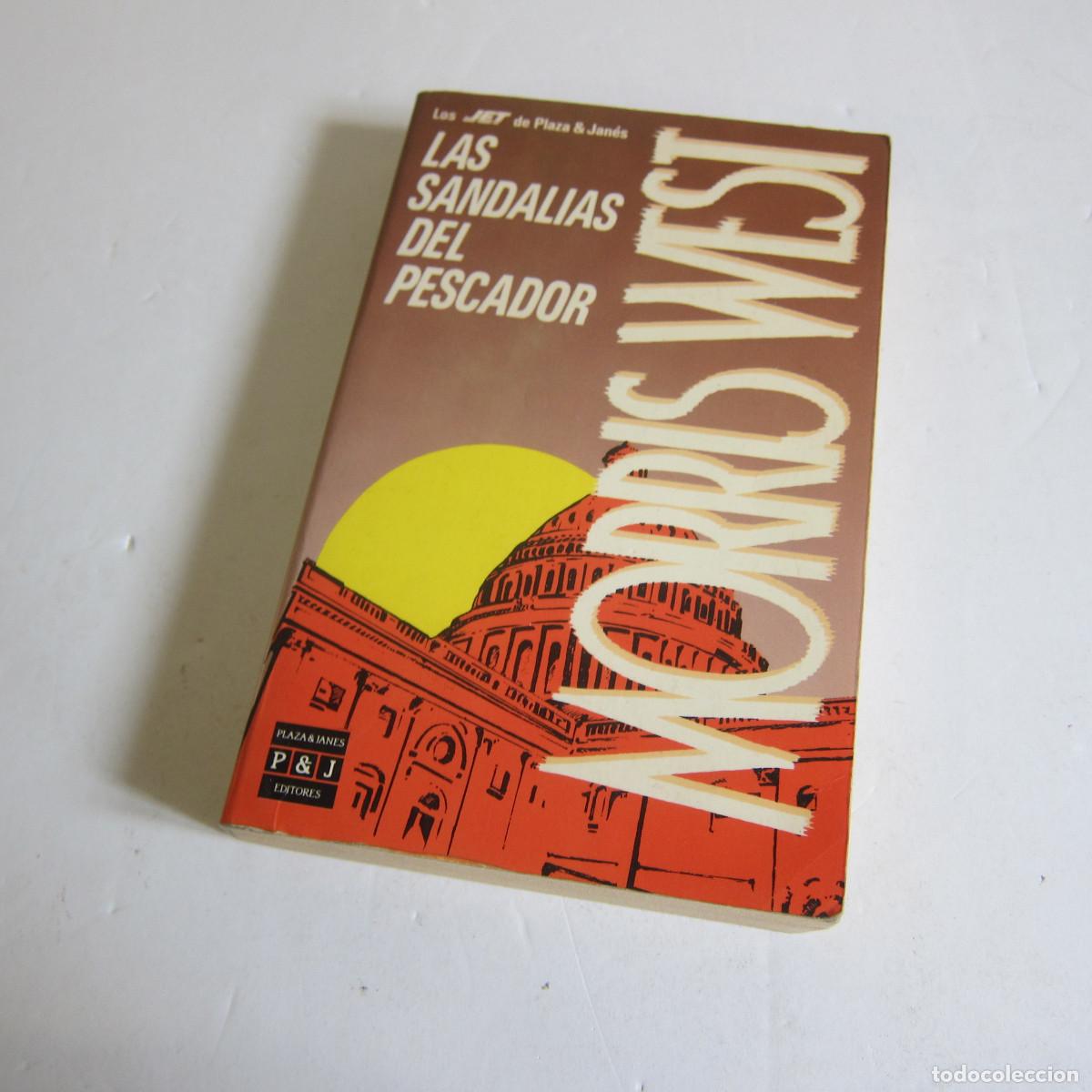 Libros de segunda mano: LAS SANDALIAS DEL PESCADOR - MORRIS WEST (PLAZA&JAN&Eacute;S) NOVELA
