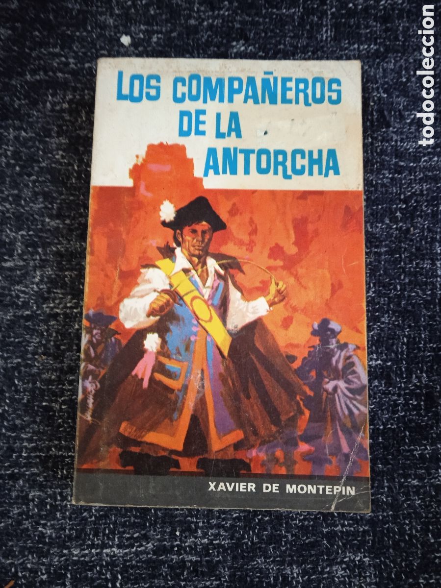 Second hand books: Los Compa&ntilde;eros de la Antorcha / Xavier de Montepin -ED. Sopena