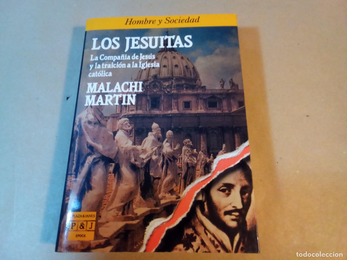 Libros de segunda mano: LOS JESUITAS DE MALACHI MARTIN