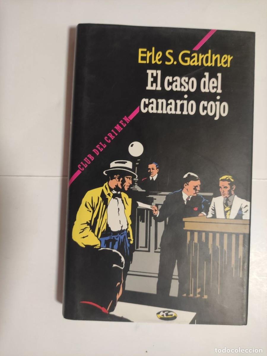Libros de segunda mano: El caso del canario cojo - Erle S.Gardner