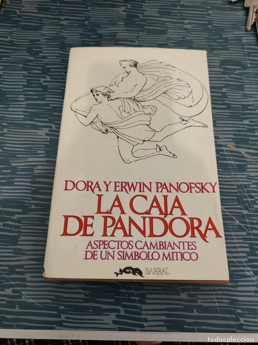 Libros de segunda mano: LA CAJA DE PANDORA, ASPECTOS CAMBIANTES DE UN SIMBOLO MITICO,DORA Y ERWIN PANOFSKY,BARRAL EDIT,1975