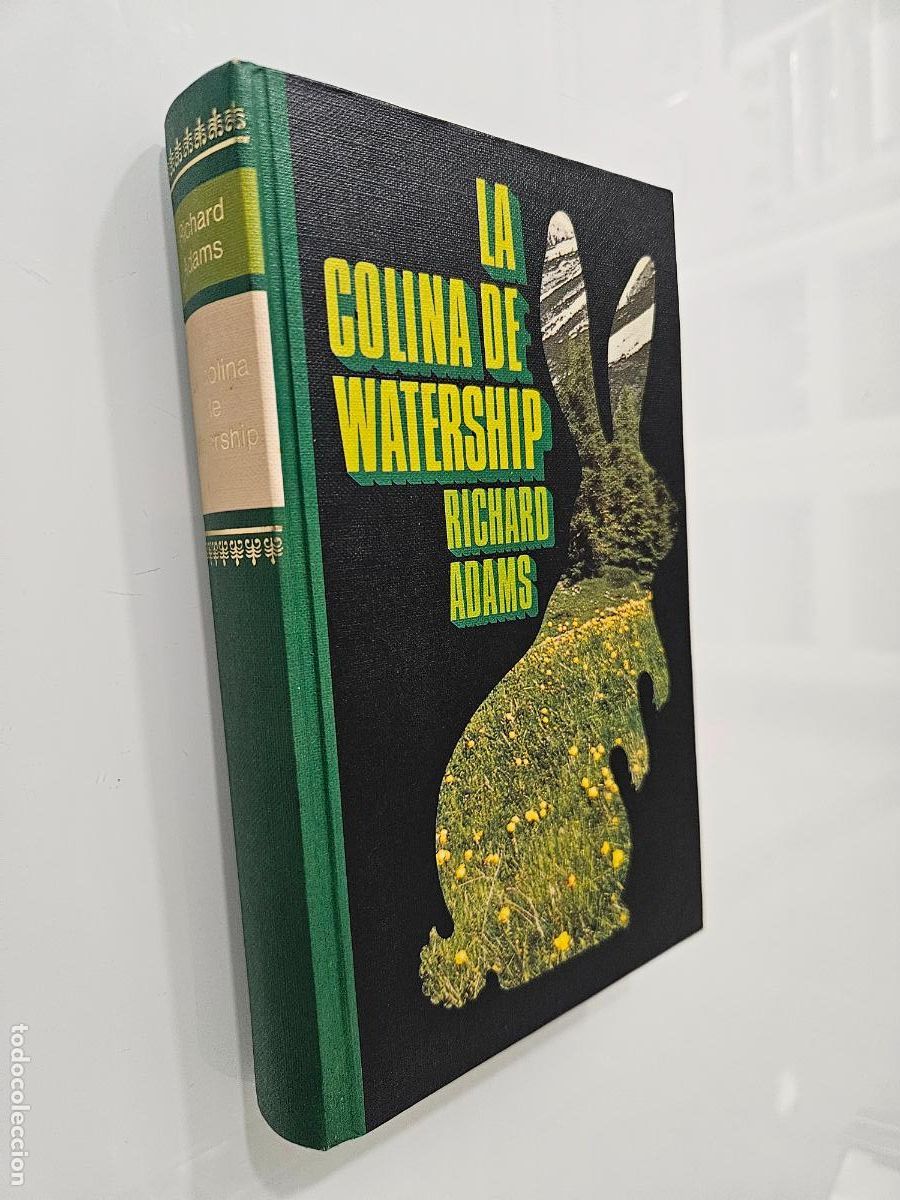 Libros de segunda mano: La colina de Watership | Adams, Richard | Editorial C&iacute;rculo de Lectores, 1976