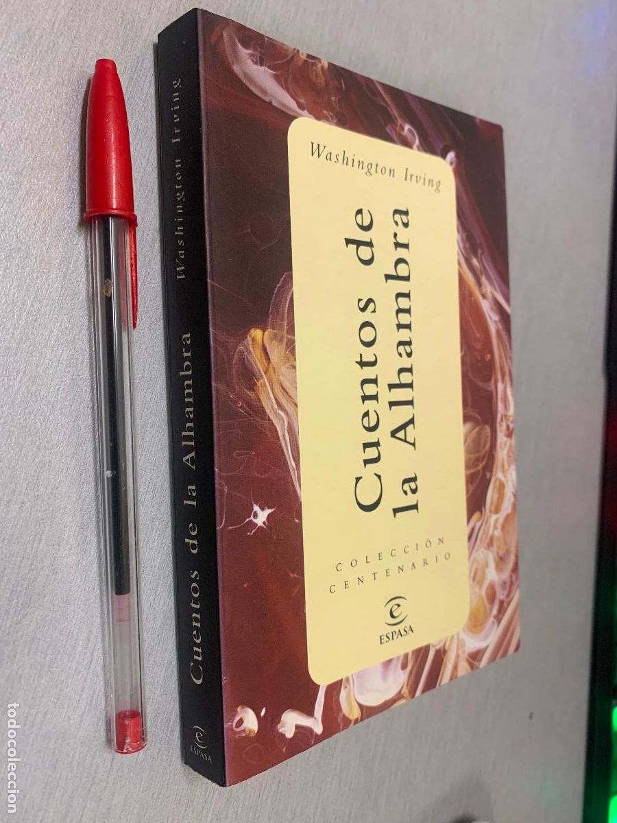 Libros de segunda mano: CUENTOS DE LA ALHAMBRA / WASHINGTON IRVING / COLECCI&Oacute;N CENTENARIO - ESPASA 1998