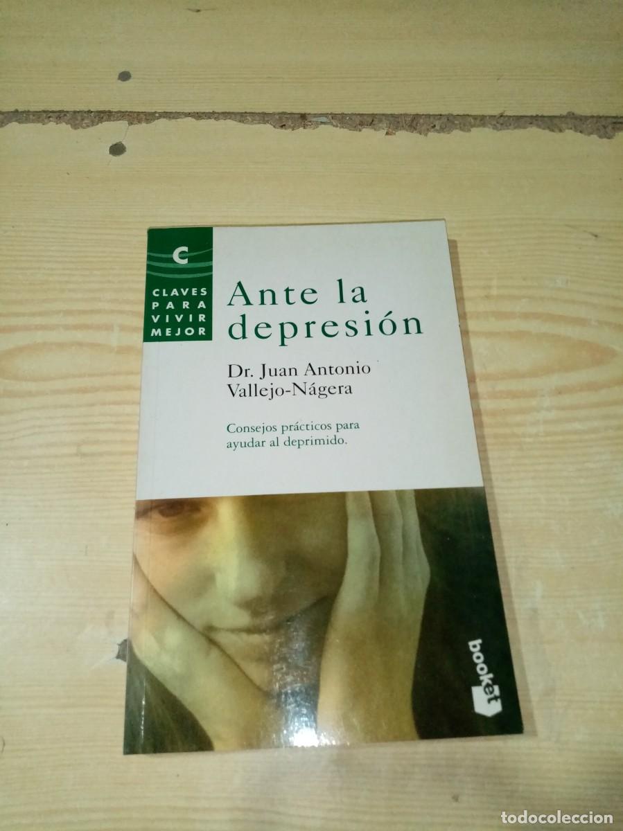 Libros de segunda mano: ANTE LA DEPRESI&Oacute;N DR. JUAN ANTONIO VALLEJO NAGERA. EST30B3