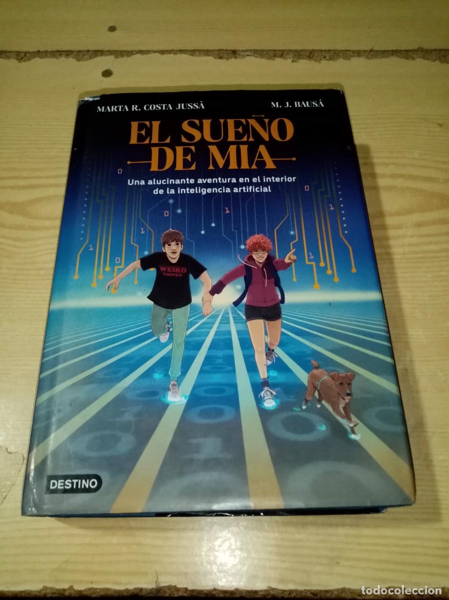 Libros de segunda mano: EL SUE&Ntilde;O DE MIA. MARTA R. COSTA JUSSA. M. J. BAUSA. EST30B3