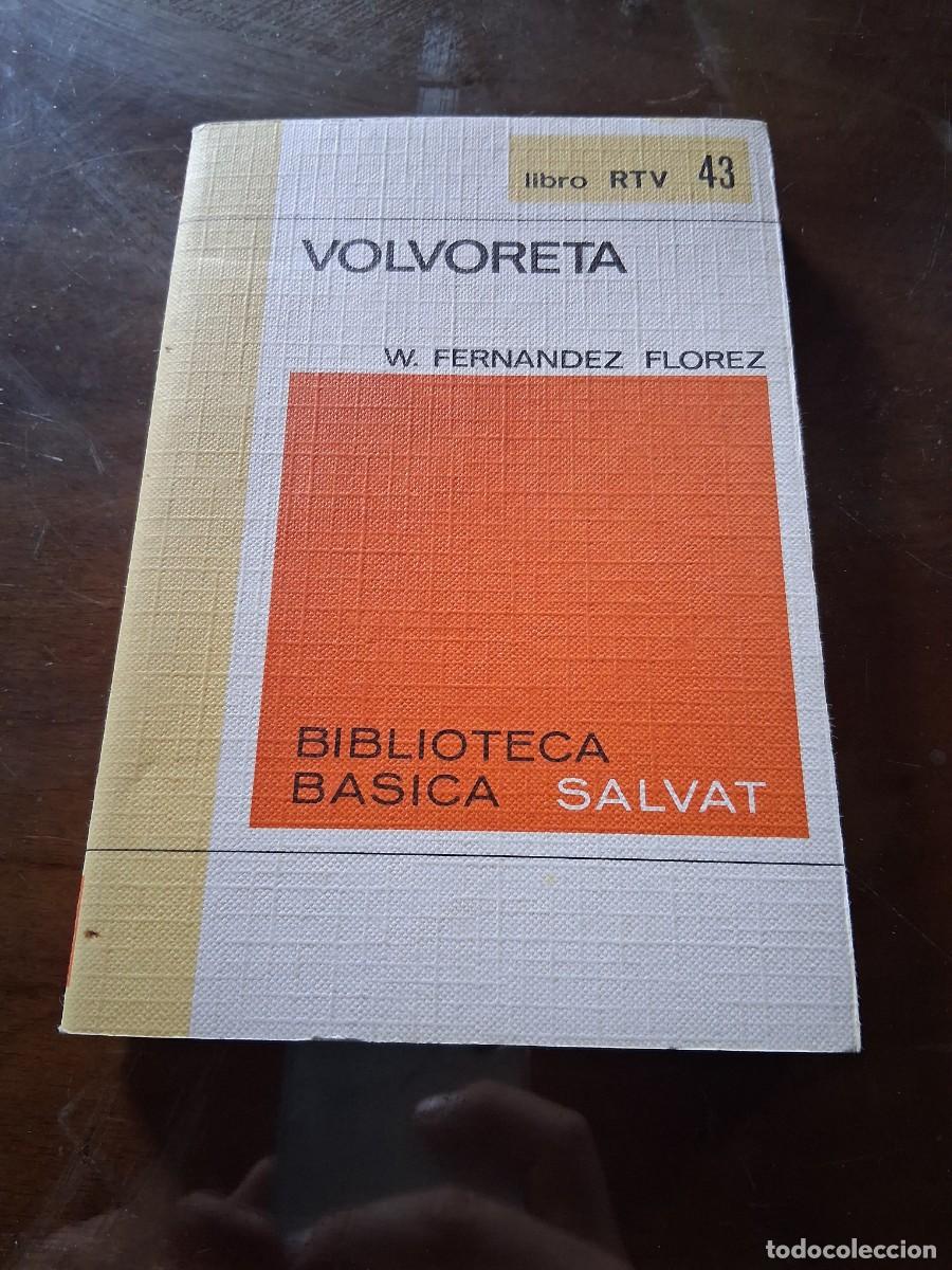 Libros de segunda mano: Libro N&deg; 43 biblioteca Salvat Wenceslao Fern&aacute;ndez Fl&oacute;rez Volvoreta