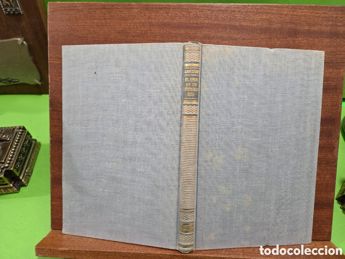 Libros de segunda mano: LAJOS ZILAHY...&rdquo;&rdquo;EL AMOR DE UN ANTEPASADO MIO&rdquo;&rdquo;...JOS&Eacute; JANES, E. 1954....