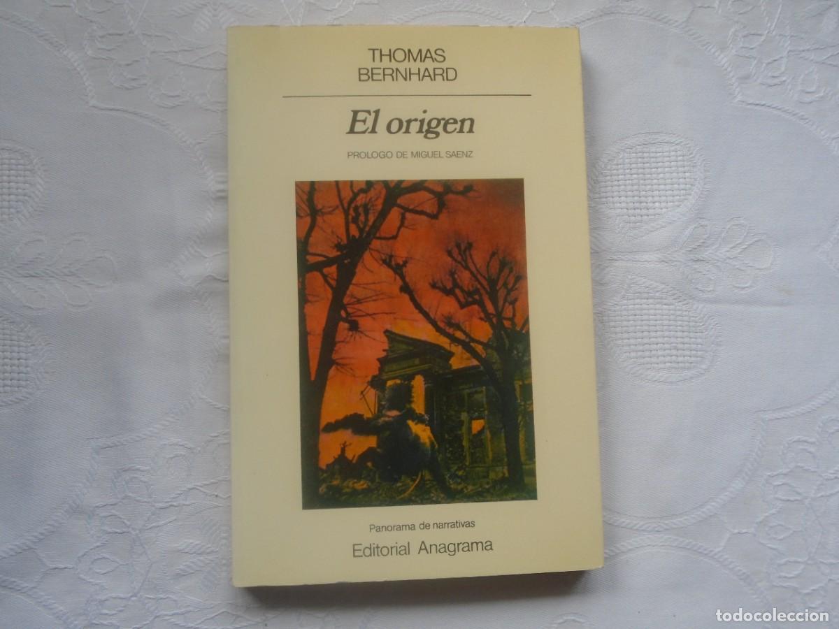 Libros de segunda mano: THOMAS BERNHARD. EL ORIGEN. 1985. 2&ordf; EDICI&Oacute;N. TRADUCCI&Oacute;N DE MIGUEL S&Aacute;ENZ.