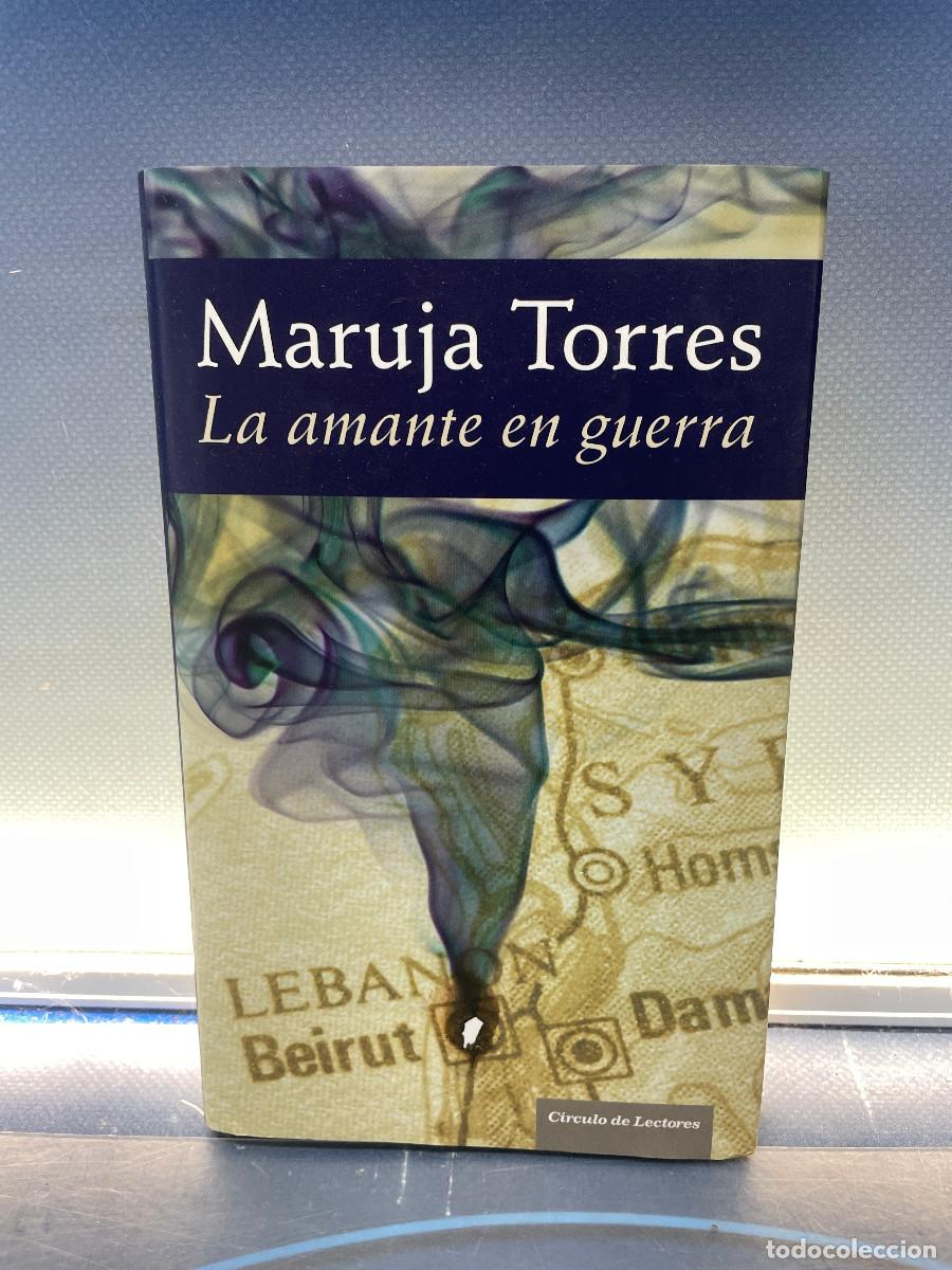 Libros de segunda mano: Libro, Maruja Torres La amante en guerra