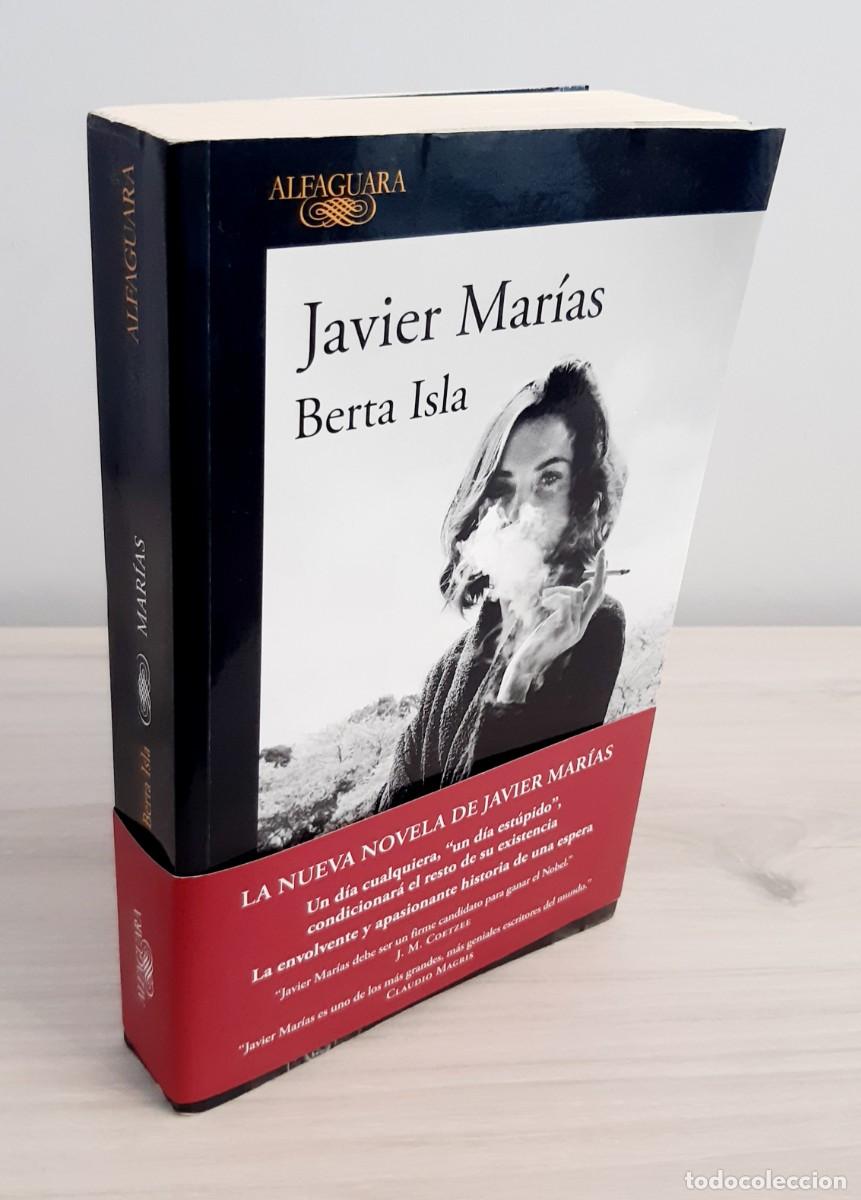 Libros de segunda mano: BERTA ISLA. JAVIER MAR&Iacute;AS. PRIMERA EDICI&Oacute;N, 2017.